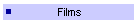 Films