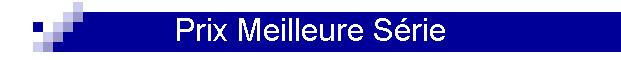Prix Meilleure Srie